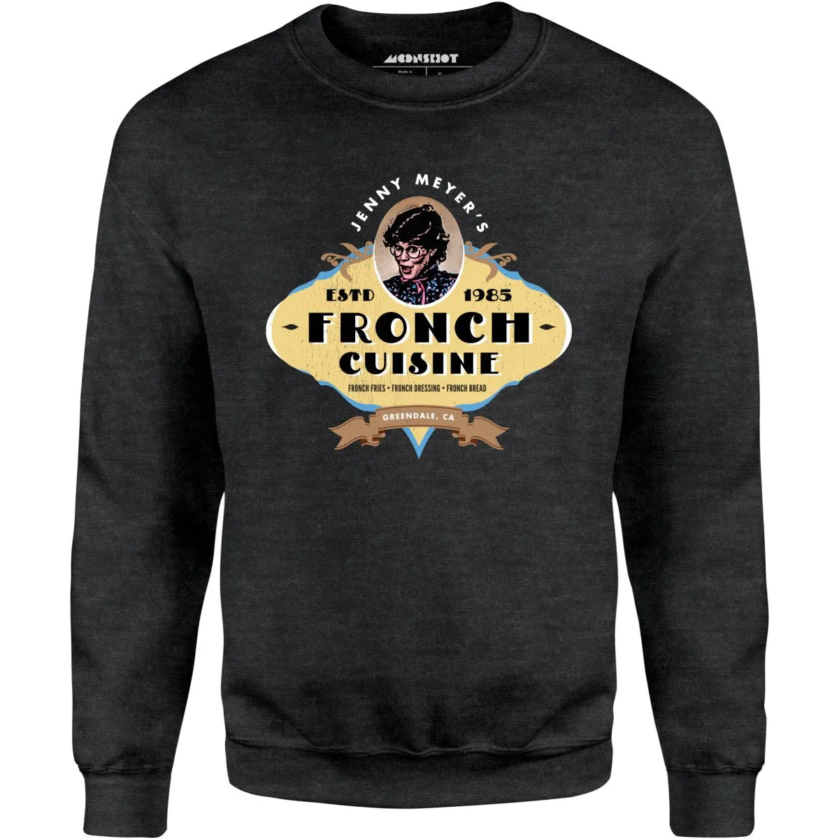 Jenny Meyers Fronch Cuisine - Unisex Sweatshirt