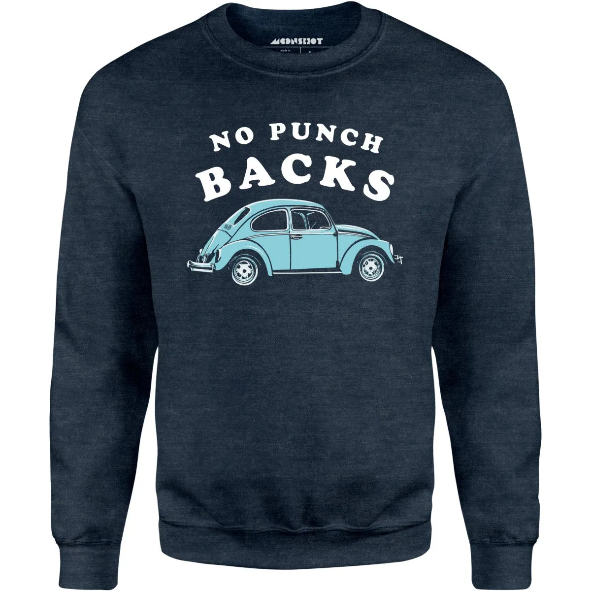 No Punch Backs - Unisex Sweatshirt